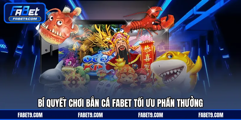 Bắn Cá FABET - Sảnh Game Giải Trí Đổi Thưởng Nhiều Phần Quà - Kivex