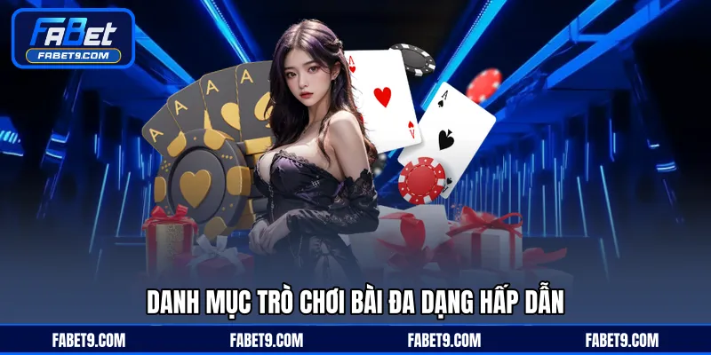Game Bài FABET - Hệ Thống Trò Chơi Đổi Thưởng Đa Dạng - Kivex