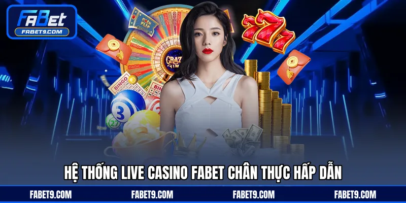 Casino FABET - Trải Nghiệm Sòng Bài Trực Tuyến Chân Thực - Kivex