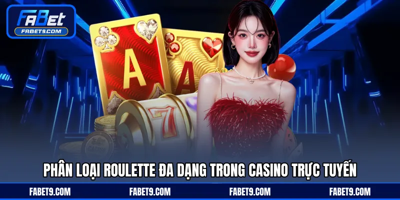 Roulette - Game Vòng Quay May Mắn Trong Casino Trực Tuyến - Kivex