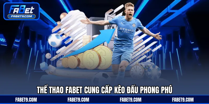 Thể Thao FABET - Nền Tảng Cá Cược Bóng Đá, Thể Thao Hấp Dẫn - Kivex