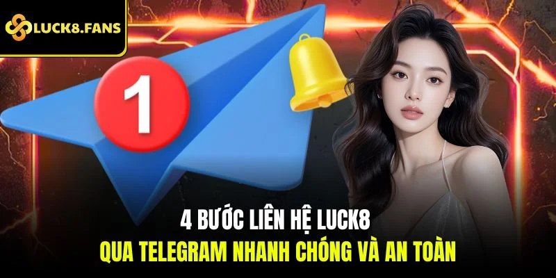 Hướng Dẫn Liên Hệ Luck8 Nhận Hỗ Trợ Nhanh Trong 30 Giây - Kivex