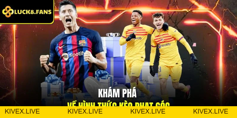 Cá Cược Thể Thao Luck8 Đỉnh Cao Với Tỷ Lệ Kèo Hấp Dẫn - Kivex