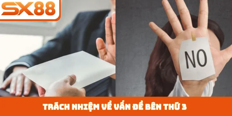 Miễn trừ trách nhiệm SX88 - Quy định bảo vệ đôi bên - Kivex