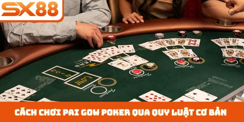 Cách Chơi Pai Gow Poker - Top 3 Bí Quyết Thắng Lớn Tại SX88 - Kivex