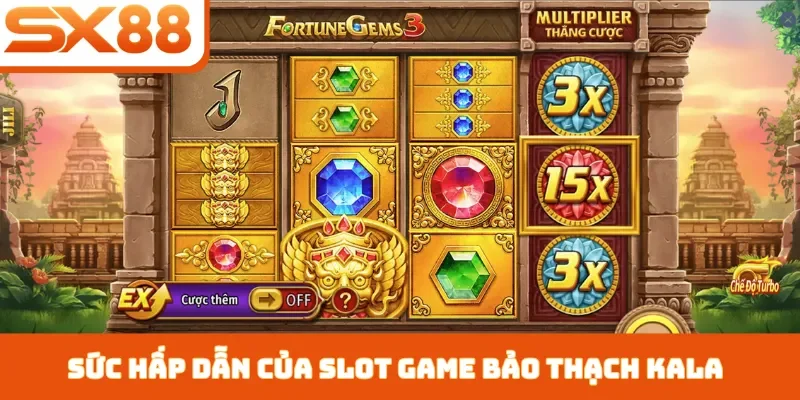 Slot Game Bảo Thạch Kala SX88 - Top 3 Mẹo Quay Hũ Cực Dễ - Kivex