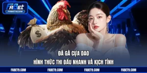 Đá Gà FABET - Trực Tiếp Thi Đấu Kịch Tính Với Tỷ Lệ Chuẩn - Kivex