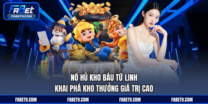 Nổ Hũ Tây Du Ký - Trải Nghiệm Slot Chủ Đề Hấp Dẫn Tại FABET - Kivex
