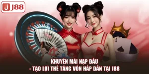 Khuyến Mãi J88: Cơ Hội Nhận Hàng Trăm Triệu Tiền Thưởng - Kivex