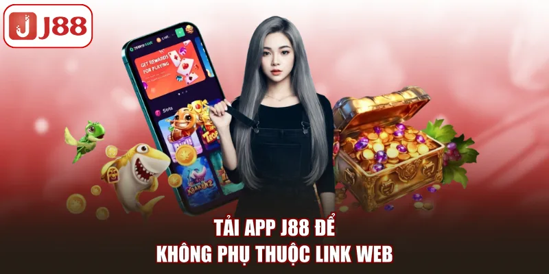 Tải App J88 Nhanh Chóng, An Toàn Và Trải Nghiệm Mượt Mà - Kivex