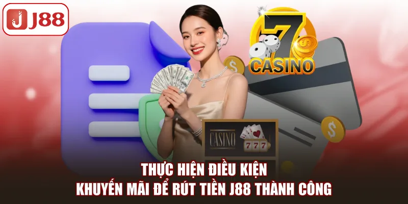 Rút Tiền J88 - Hướng Dẫn Quy Trình 3 Bước Chuẩn Xác Nhất - Kivex